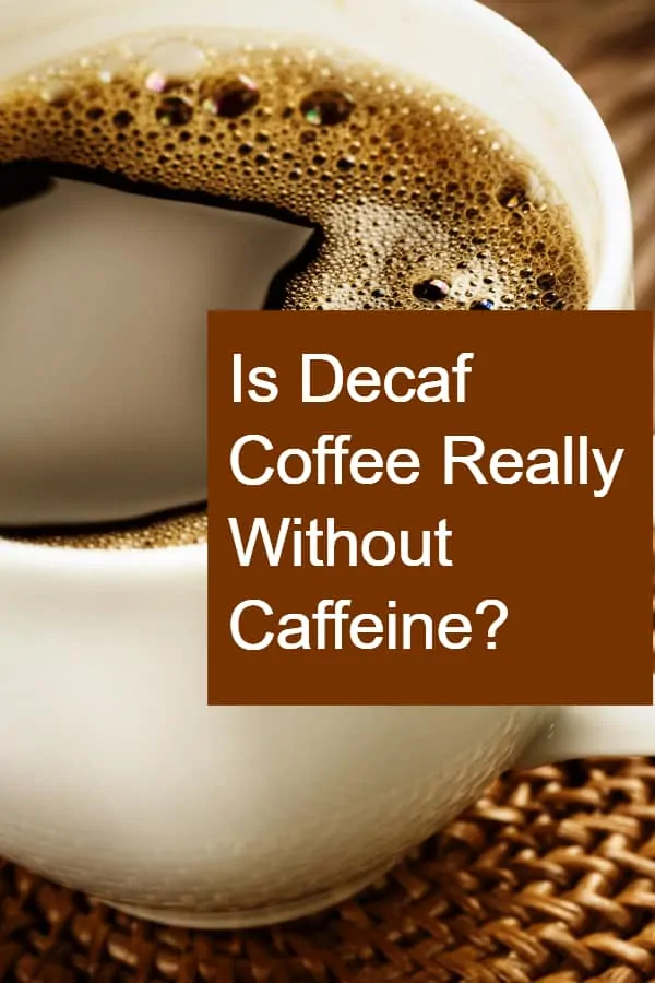 decaffeinated coffee caffeine content