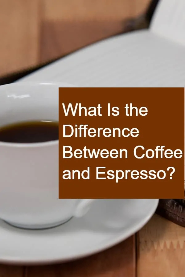 What Is the Difference Between Coffee and Espresso Pin