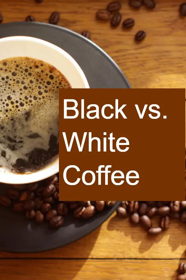 What are the differences between black and white coffee?