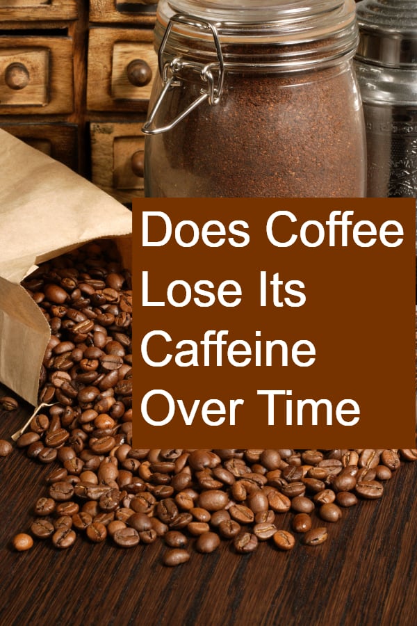 Does storing coffee for longer time reduce the caffeine in it?