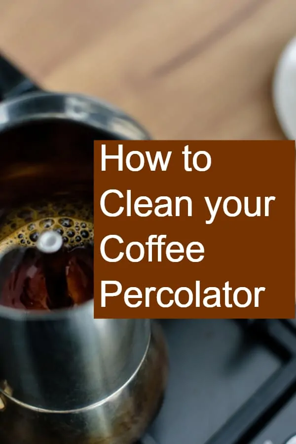 What ways can you use to clean a percolator for coffee