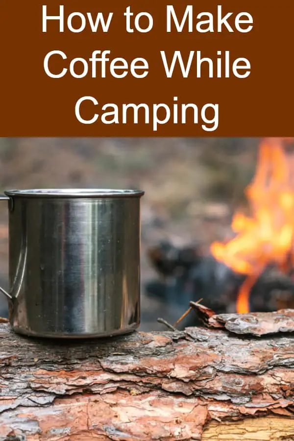 Making Coffee While Camping