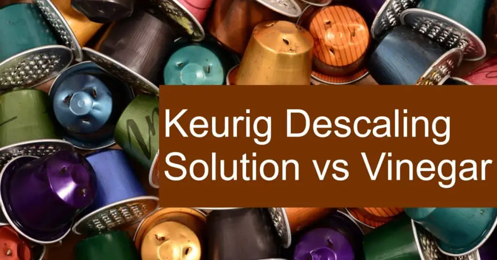 Using Vinegar vs. Keurig Descaling Solution