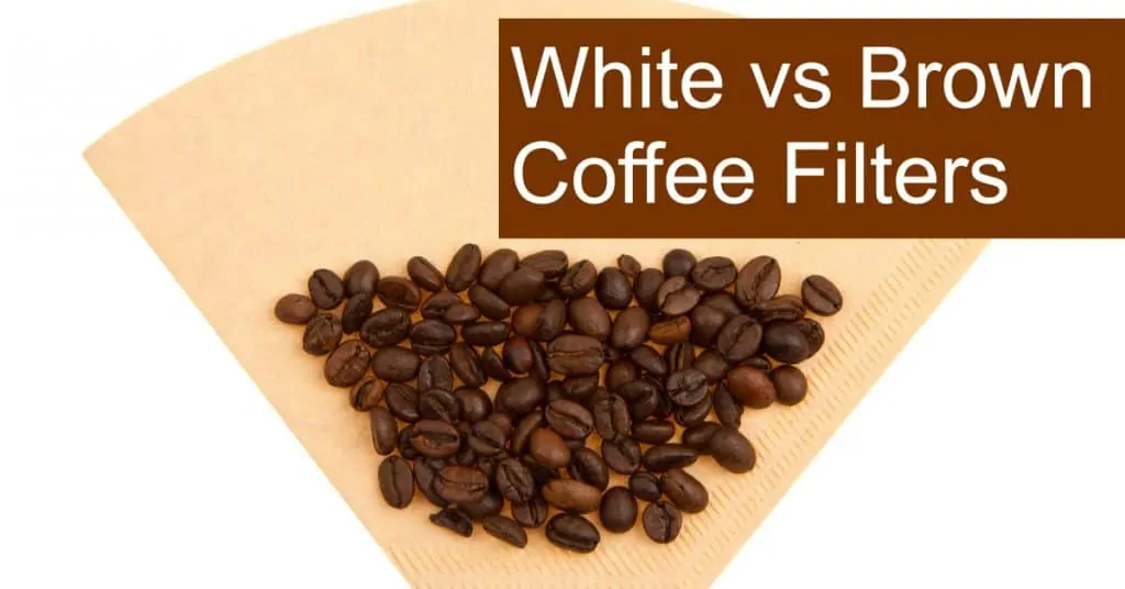 Brown vs White coffee filters - Which are unbleached?