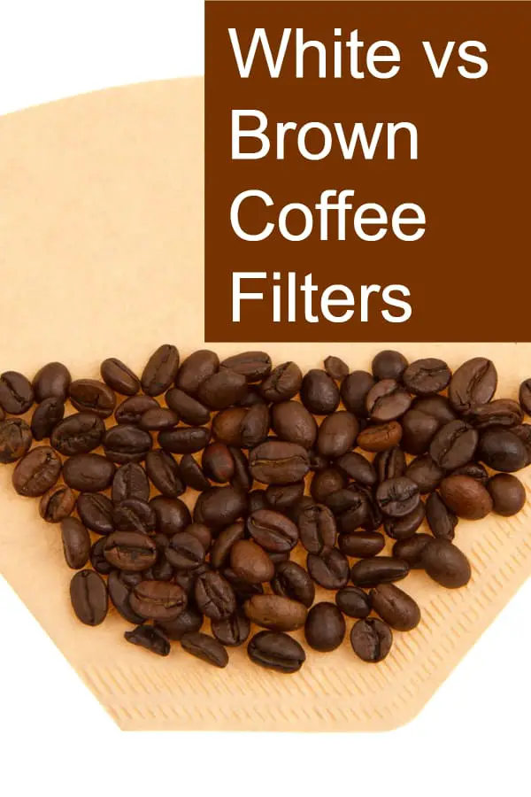 Brown vs White coffee filters - Which are unbleached?