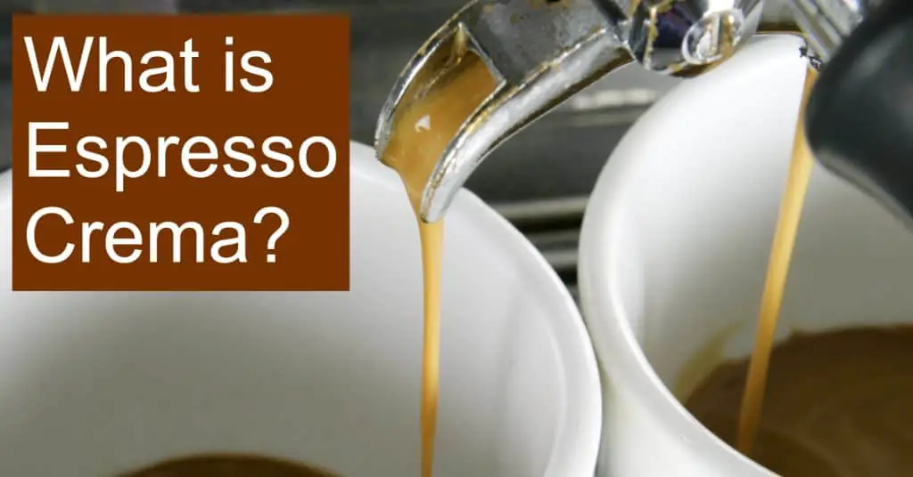 What is Espresso Crema?