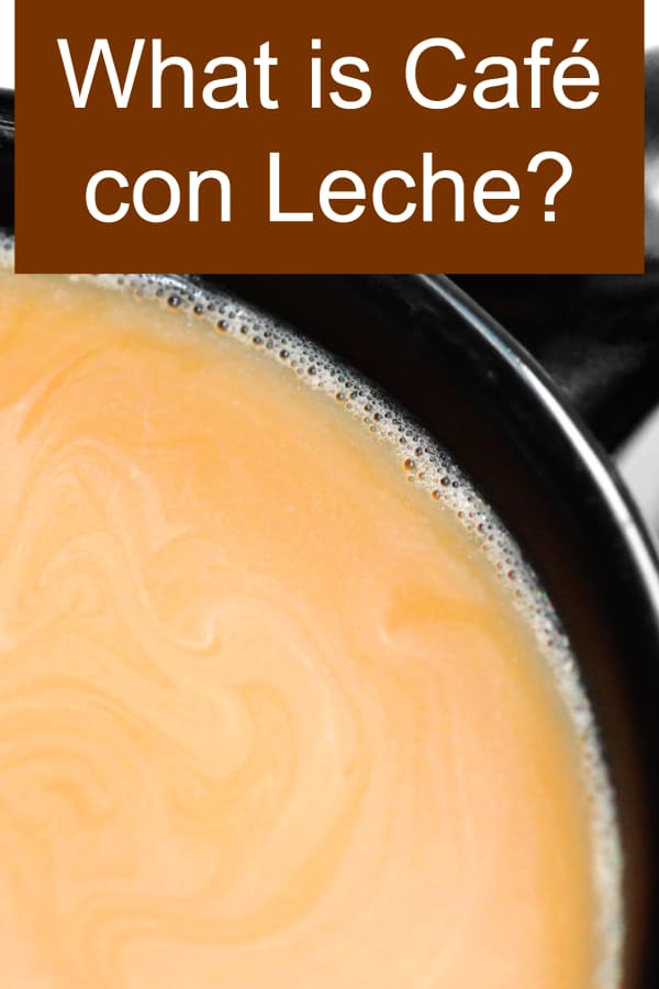 What is Cafe con Leche?