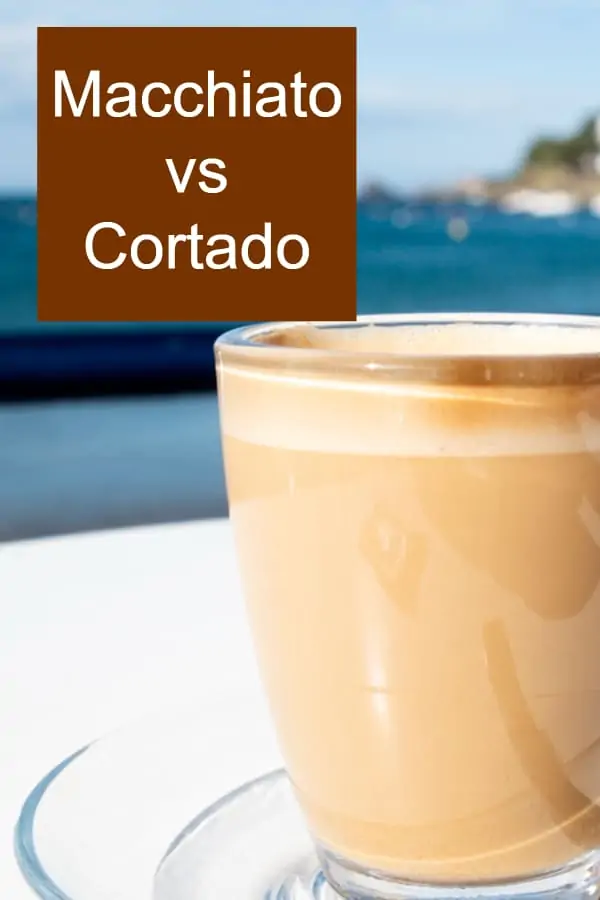 Cortado vs Macchiato