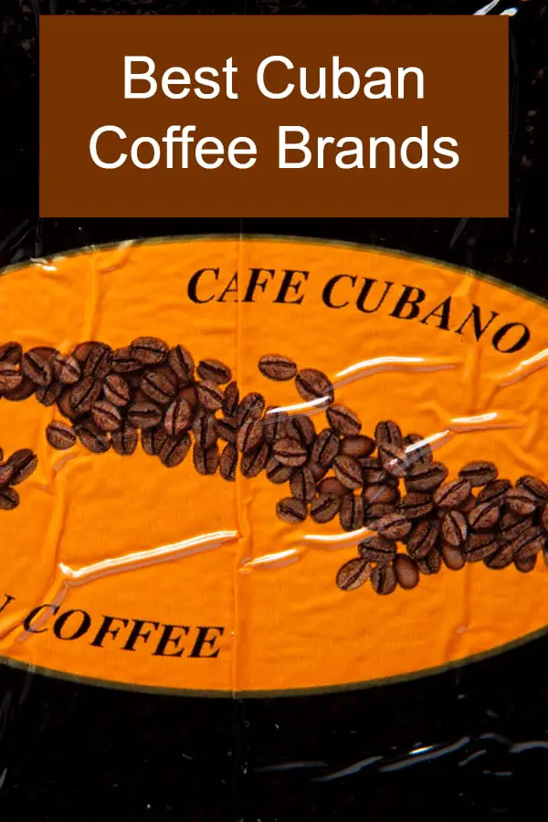 Best Cuban Coffee Brands