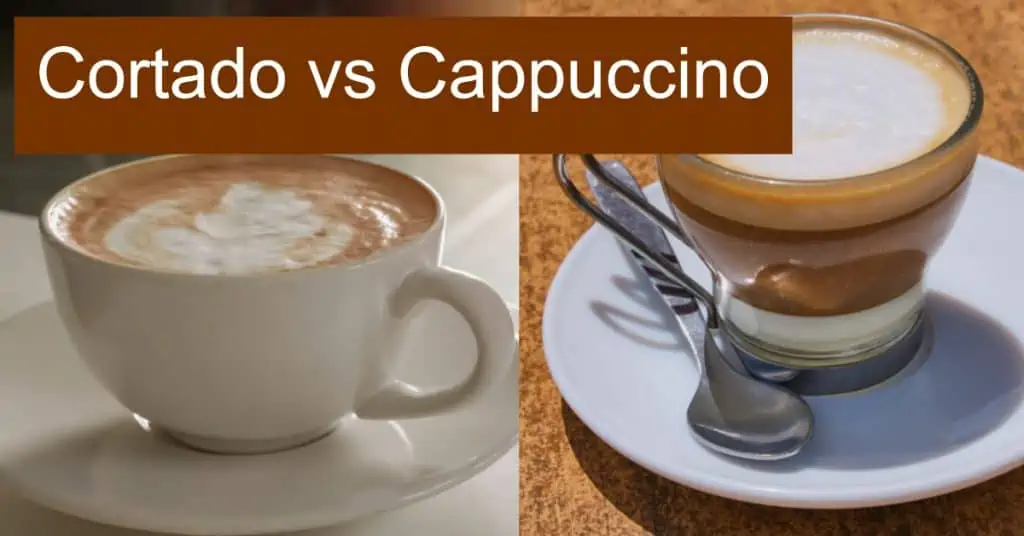 Cortado vs Cappuccino