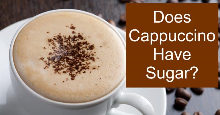 Do Cappuccinos Have Sugar