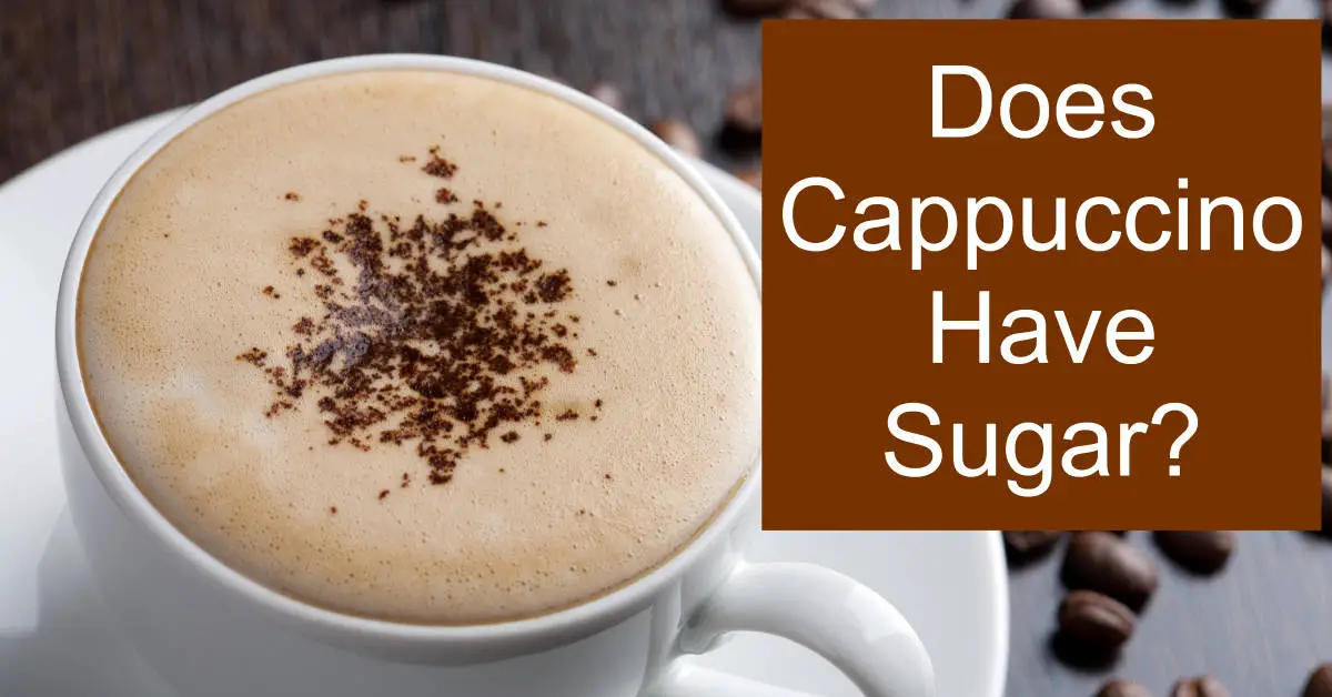 does-cappuccino-have-sugar-dripped-coffee