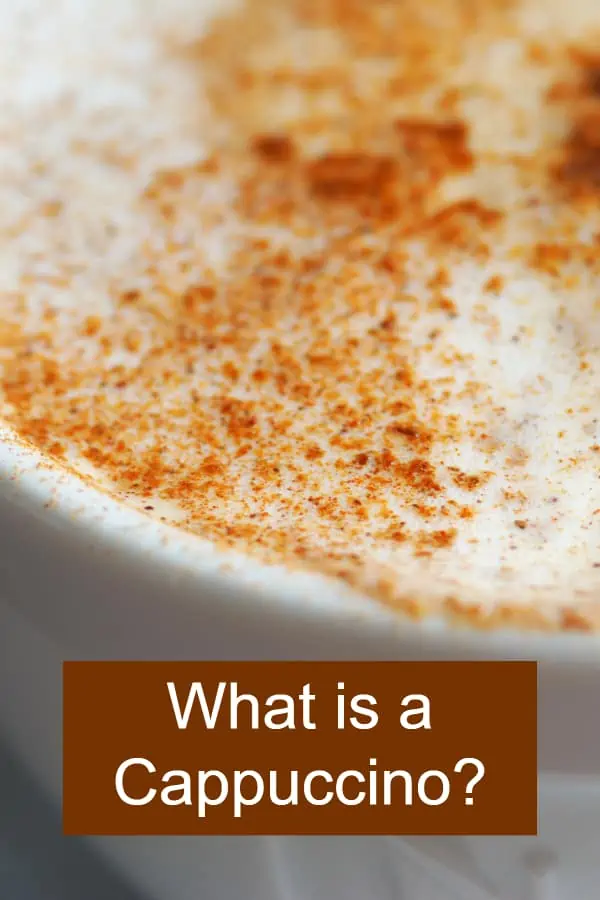 What is in a Cappuccino? What is it?